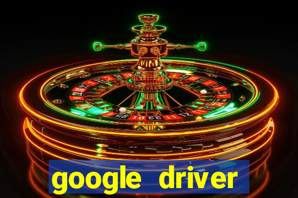 google driver windows 10